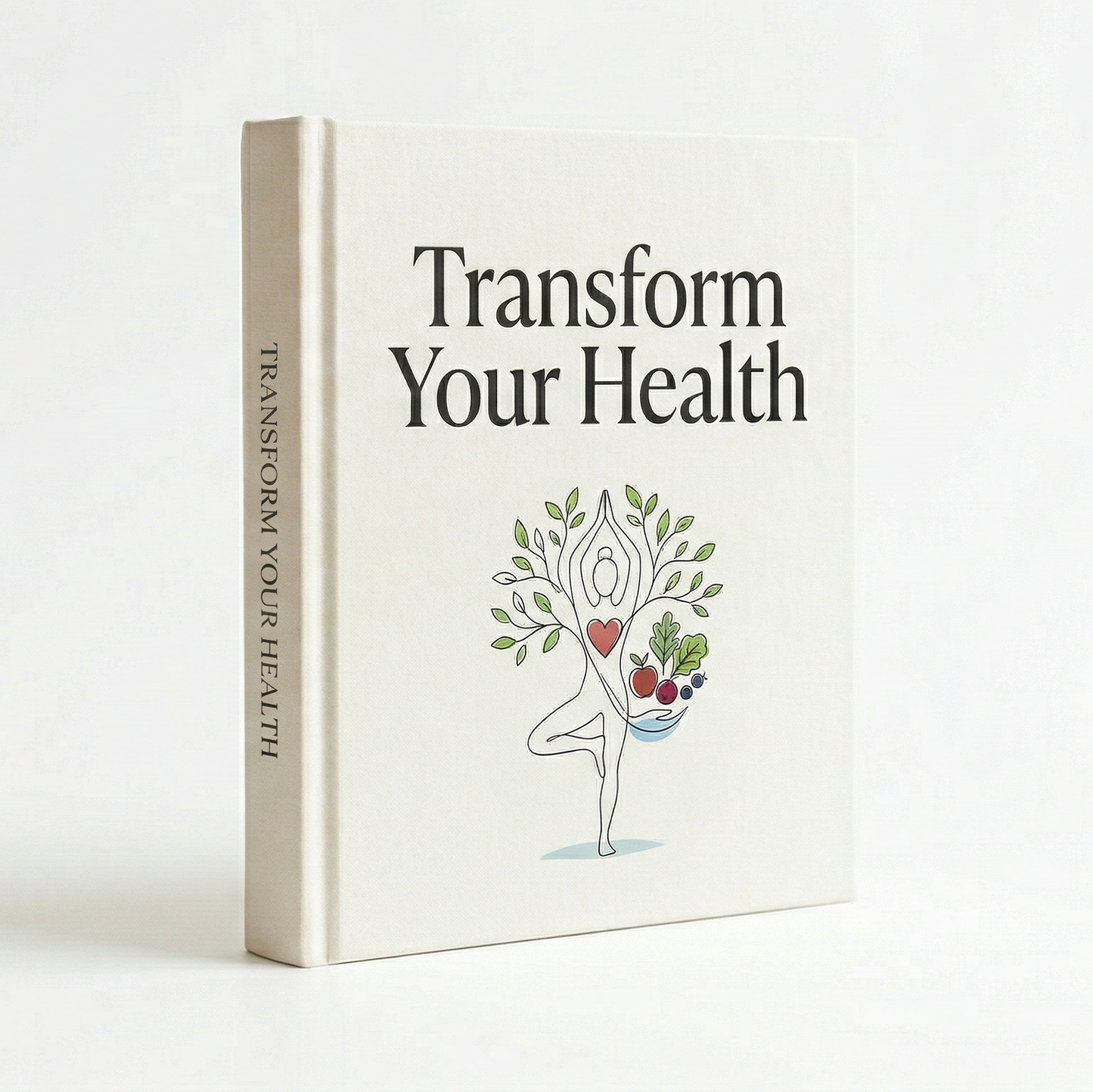 Transform Your Health (Ebook) | Keys to Improving Your Physical, Mental, and Emotional Well-being with Sustainable Habits